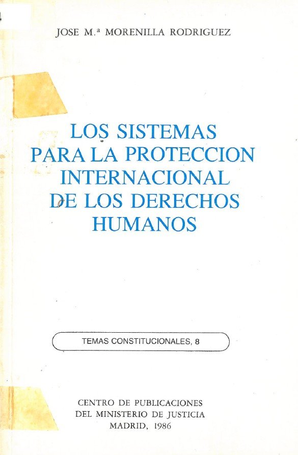 15-4 LOS SISTEMAS PARA LA PROTECCION INTERNACIONAL DE LOS DERECHOS ...
